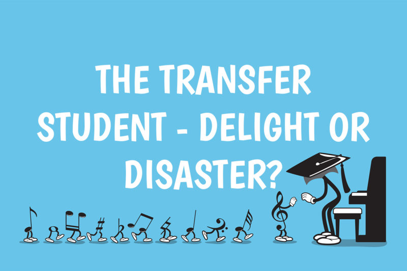 The Transfer Student - Delight or Disaster?