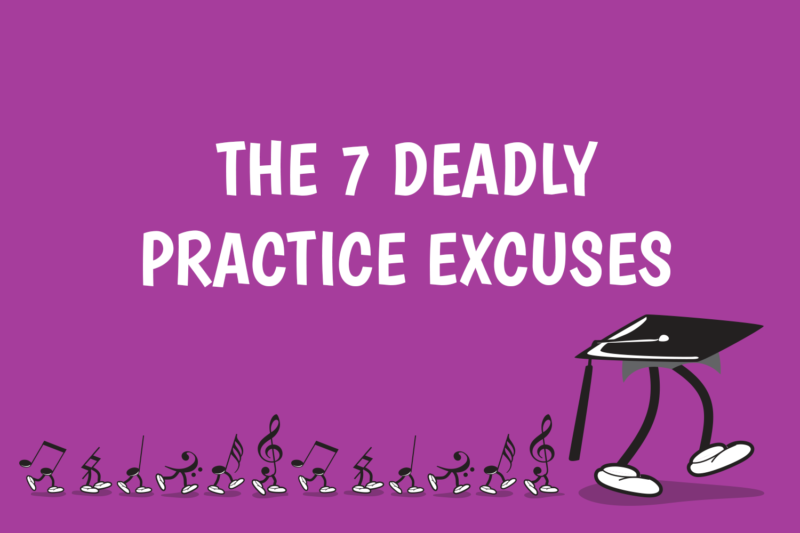 The 7 Deadly Practice Excuses