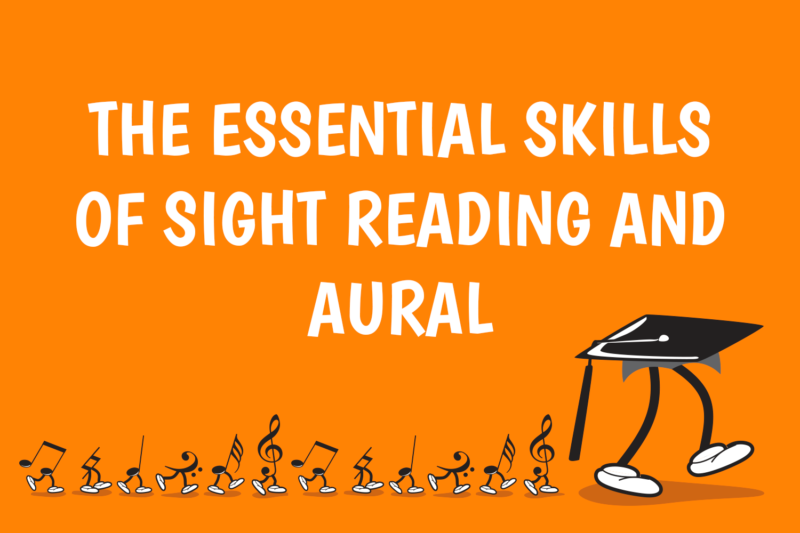 The Essential Skills of Sight Reading and Aural