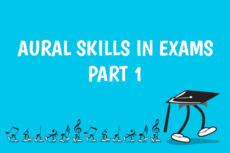 Aural Skills in Exams Part 1