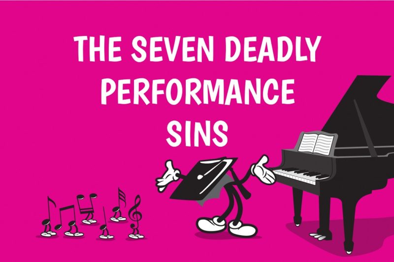 The Seven Deadly Performance Sins