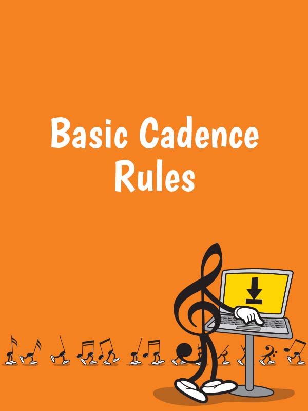 Basic Cadence Rules