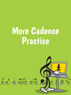 More Cadence Practice