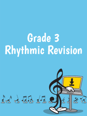 Grade 3 Rhythmic Revision
