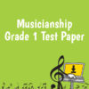 Musicianship Grade 1 Test Paper