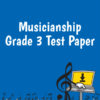 Musicianship Grade 3 Test Paper