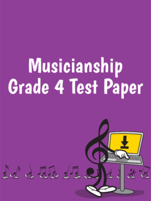 Musicianship Grade 4 Test Paper