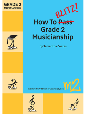 How To Blitz! Grade 2 Musicianship