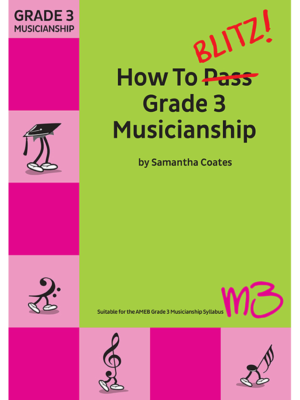 How To Blitz! Grade 3 Musicianship