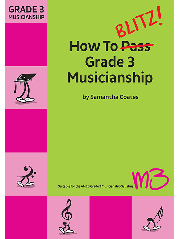 How To Blitz! Grade 3 Musicianship