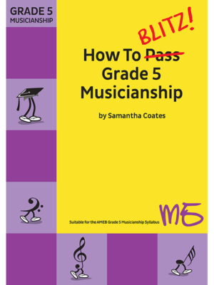How To Blitz! Grade 5 Musicianship