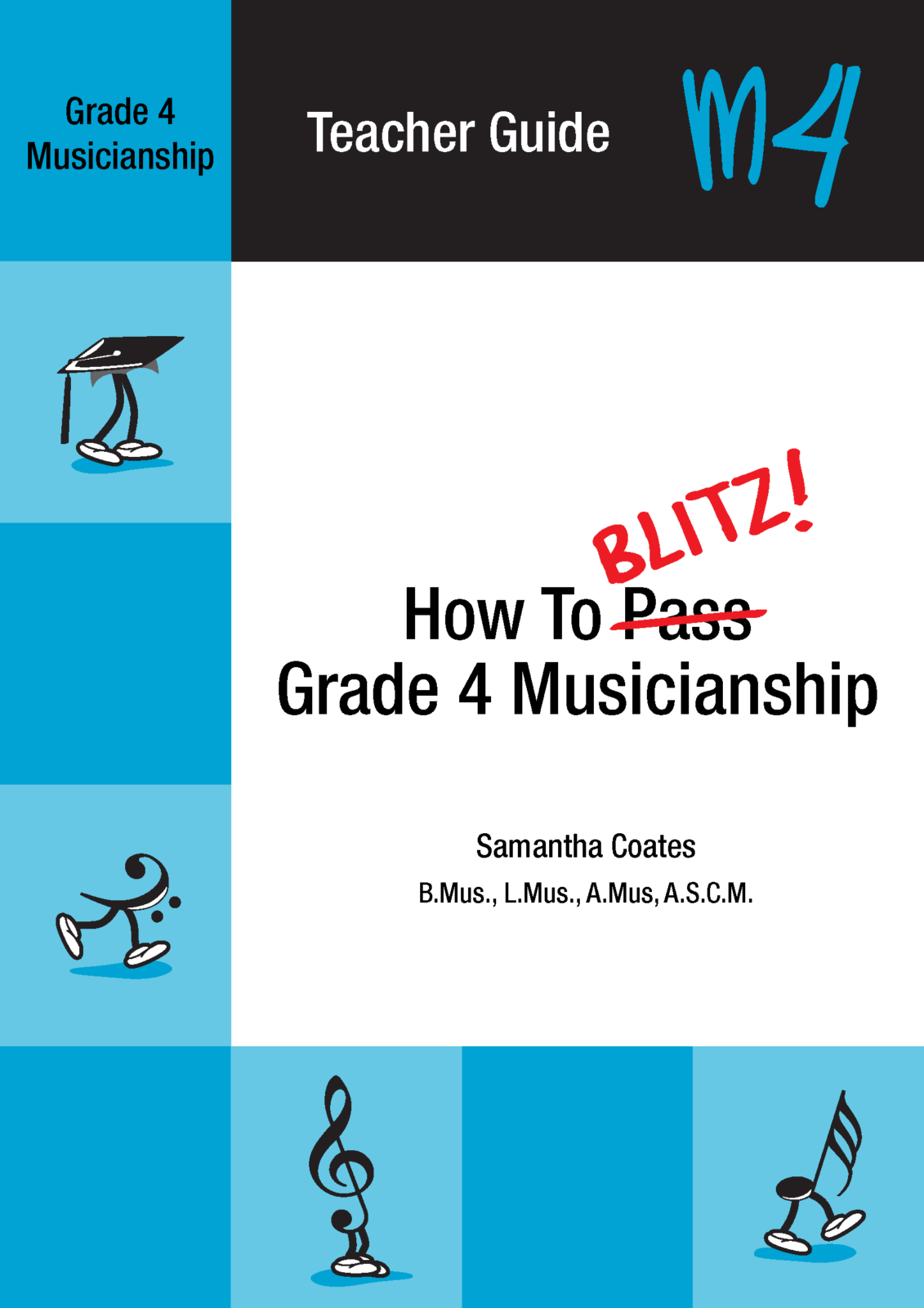 Musicianship Grade 4 Teacher Guide - BlitzBooks