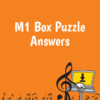 M1 Box Puzzle Answers
