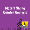Mozart String Quintet analysis