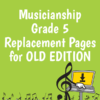 Musicianship Grade 5 Replacement Pages for OLD EDITION
