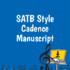 SATB style cadence manuscript