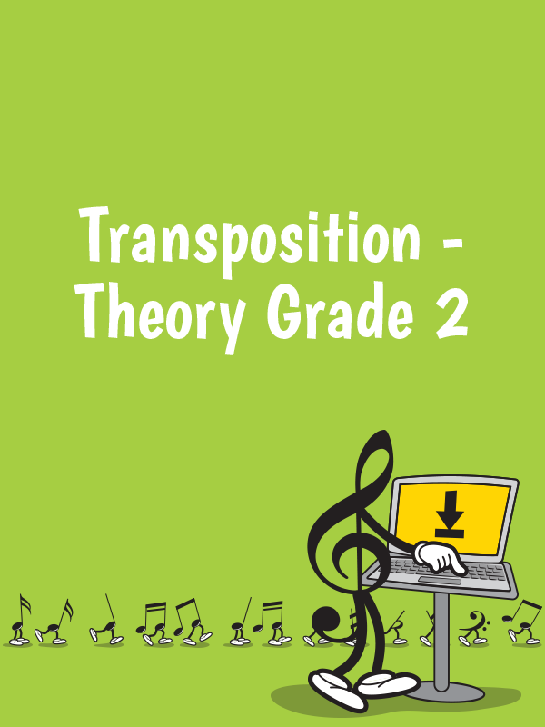 Transposition – Theory Grade 2