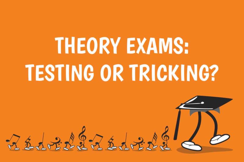 Theory Exams: Testing or Tricking?