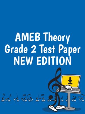 AMEB Theory Grade 2 Test Paper NEW EDITION