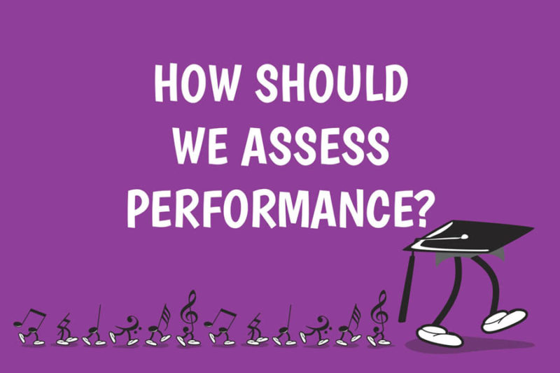 How Should We Assess Performance?
