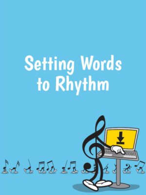 Setting Words to Rhythm