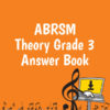 ABRSM Theory Grade 3 Answer Book