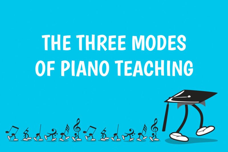 The Three Modes of Piano Teaching