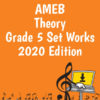 AMEB Theory Grade 5 Set Works Supplement 2020 edition