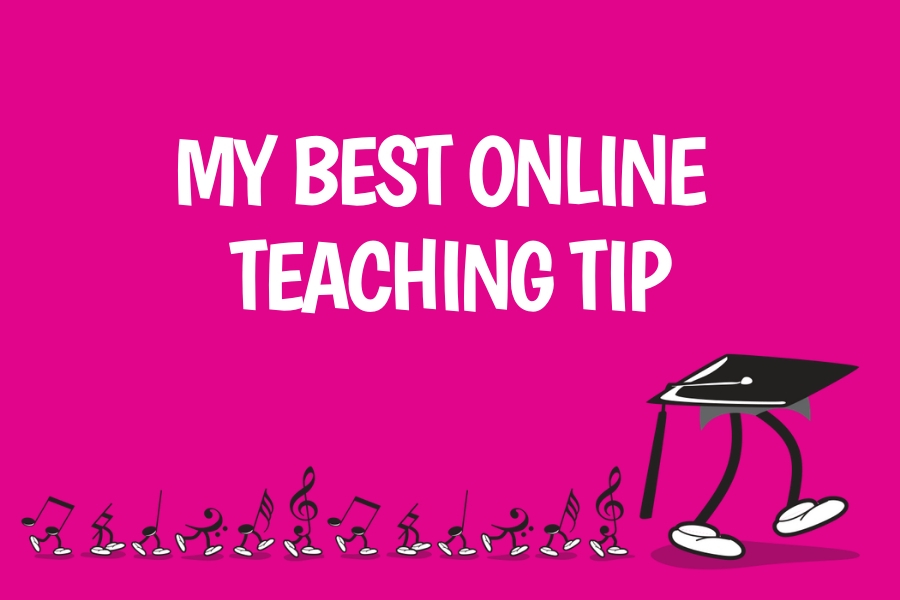 My Best Online Teaching Tip