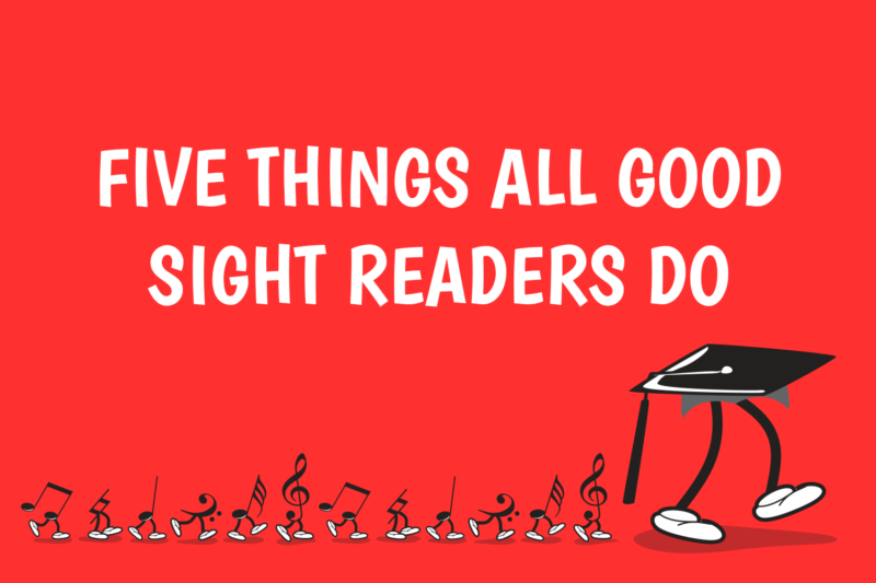 Five Things All Good Sight Readers Do