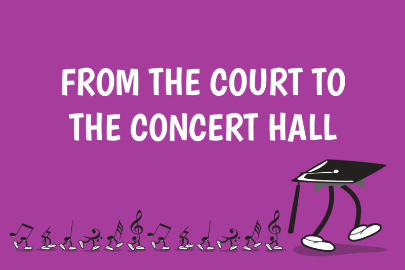 From the Court to the Concert Hall