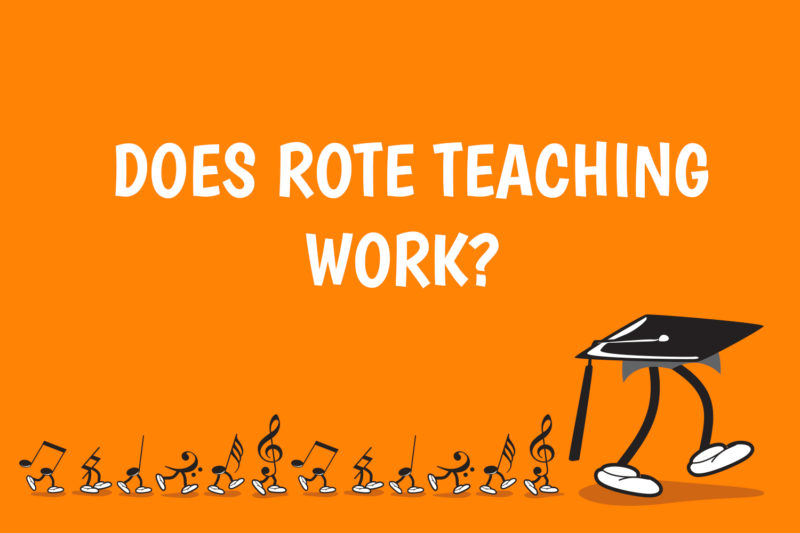 Does Rote Teaching Work?